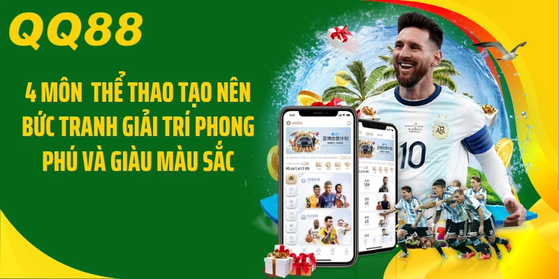 4 môn thể thao tạo nên bức tranh giải trí phong phú và giàu màu sắc